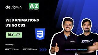 [LIVE] DAY 07 - Web Animations using CSS | COMPLETE in 7 - Days