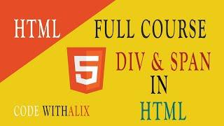 HTML5 Div and Span Tag in ( Urdu/Hindi ) |  HTML 2022 Tutorial |