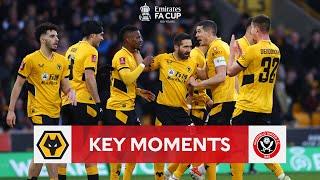 Wolverhampton Wanderers v Sheffield United | Key Moments | Third Round | Emirates FA Cup 2021-22