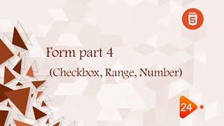 [Learn HTML5 in Arabic] #24 Form part Four (Checkbox, Range,  Number)