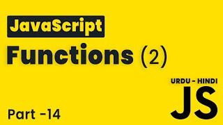 JavaScript Functions Part 1 | Lesson 14 | JavaScript Tutorial Beginning to Advance in Hindi/Urdu