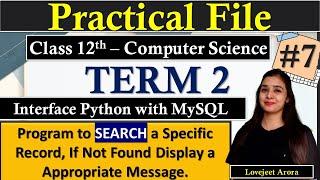 Program to Search records in MySQL table using Python | Practical File Class 12 Computer Science