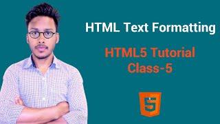 Html5 tutorial | HTML Text Formatting | class-5