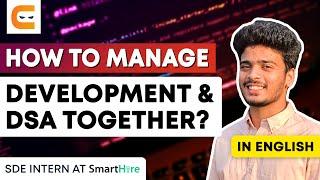 How To MANAGE DSA & Development Together | Data Structures & Algorithms | College Coding Hacks