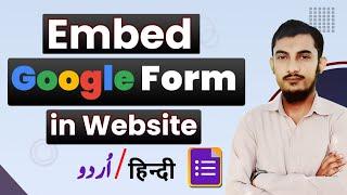 How To Embed Google Form In Websites | How To Add Google Form In Website | Google Forms Tutorials