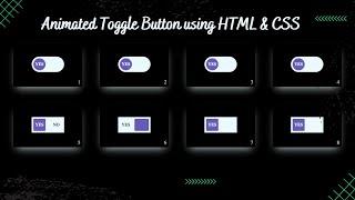 How to design animated toggle button using HTML and CSS