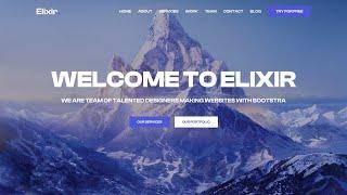 Elixir — Bootstrap Landing Page / How to make a responsive website using HTML CSS and Bootstrap