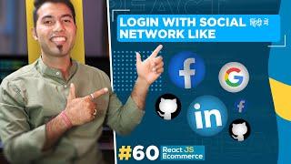 #60:  Add Social Login to our React Ecommerce Website ????