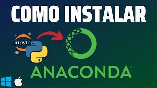 Como Instalar Anaconda (Python) en Windows/Mac (M1) 2022