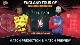 West Indies vs England 5th T20 Match Prediction | WI vs ENG 31 Jan 2022- Preview, Playing 11, Record