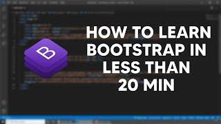 HOW to LEARN Bootstrap in less than 20 minutes-Responsive Website Tutorial