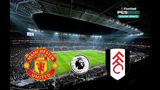 ???? Manchester United vs Fulham | Premier League 2022/23 | eFootball PES Gameplay