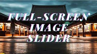 how to use Full-Screen Image Slider on your own website by jishaansinghal