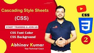 CSS Font Color | CSS Background Properties | CSS Tutorial for Beginners in Hindi