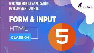 HTML Tutorial: Forms & Input Tags class 04 |  Web and Mobile App Development Course | Module 01