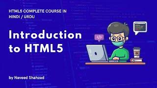 Introduction to HTML5 (HINDI/URDU) #html5 #introductiontohtml #hindi #urdu