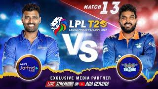 Jaffna Kings vs Kandy Falcons | Match 13 | LPL 2022