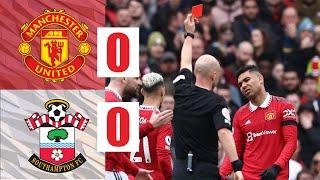 Manchester United vs Southampton (0-0) Match Highlights Premier League 2023