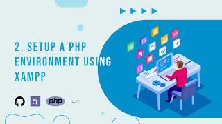 2  Setup a PHP Environment using XAMPP