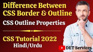 CSS Outline width, style, color, offset tutorial in Hindi | Difference Between Border & Outline? #17