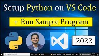 How to Run Python in Visual Studio Code on Windows 10 [Updated 2022] | Run Sample Python Program