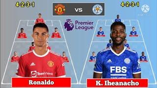 Predictions Line up Manchester United vs Leicester City Premier League 2021/2022