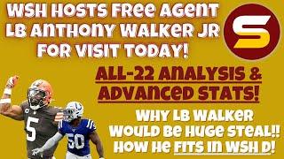 ????Free Agent LB Anthony Walker Visiting WSH Today! After ALL-22 Analysis! Advanced Stats & Grades!