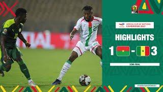 Burkina Faso ???? Senegal Highlights - #TotalEnergiesAFCON2021 Semi Final