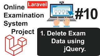 Online Examination System #10 - Delete Exam Data Using jQuery On Admin Dashboard In Laravel In Hindi