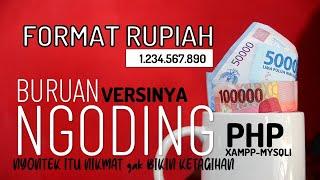 Membuat Format Rupiah dengan PHP Versinya Buruan Ngoding