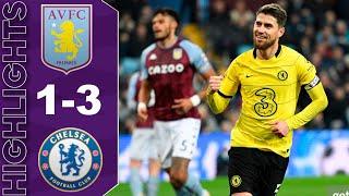 Aston Villa vs Chelsea 1-3 Highlights | Premier League - 2021/2022