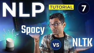 Spacy vs NLTK: NLP Tutorial For Beginners In Python - 7