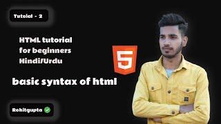 basic syntax of html Hindi/Urdu | HTML tutorial in Hindi/Urdu #2