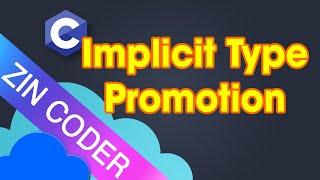 C Programming Tutorial 39 - Implicit Type Promotion in C Programming | ZinCoder