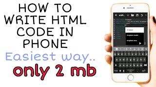 HOW TO WRITE HTML CODE IN PHONE ||EASY WAY || WE, THE CREATORS