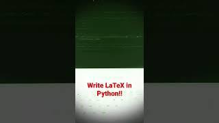 Create LaTex and Beamer presentation in Python!!!!  Ctrl+C in description!