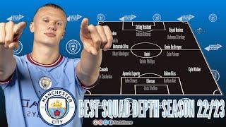 Man City Best Squad Depth Next Season 2022/23