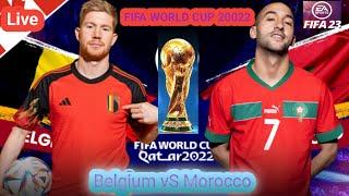 Belgium VS Morocco Live World Cup Match Qatar 2022 | FIFA 23 Ps5