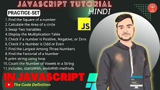 JAVASCRIPT Tutorial: Practice Questions Program in JS || Basic Program || by @theCodeDefinition ​