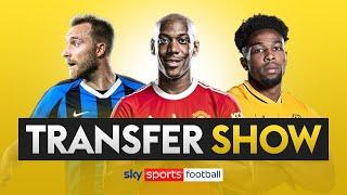 The Transfer Show | Latest on Martial, Eriksen, Traoré, & more!