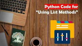 Learn Python in Tamil | How to use List Methods | GURUKULA | [TAMIL]