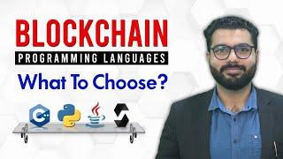 Best Blockchain Programing Language you need to know | Blockchain Developement Tutorial