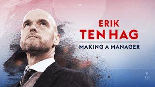 Erik Ten Hag: The Early Years | Part 3