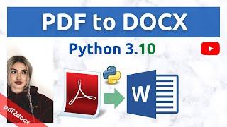 How to Convert PDF files to Word DOCX ( Python pdf2docx ) | 2022