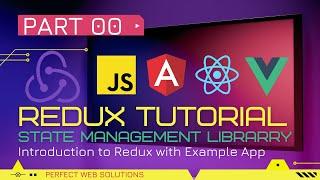 Part 00 | Redux Video Tutorial Series in Urdu/Hindi | Introduction to Redux JS with Example