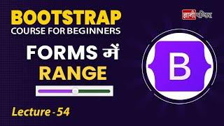 Bootstrap Range | Lecture 54 | Bootstrap for beginners