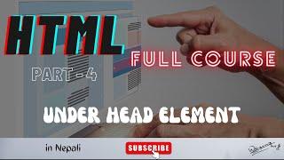 Head element details | Use of Head tag in Nepali