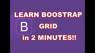 Boostrap Tutorial: How to create GRIDS in 2 MINUTES!