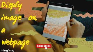 7. How to display an image in a webpage by bharathi patnala