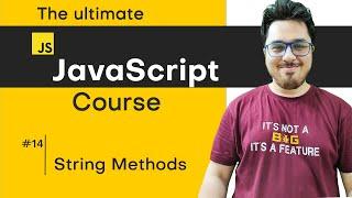 JavaScript String Methods | JavaScript Tutorial in Hindi #14